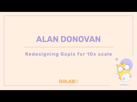 Redesigning Gopls for 10x scale - Alan Donovan