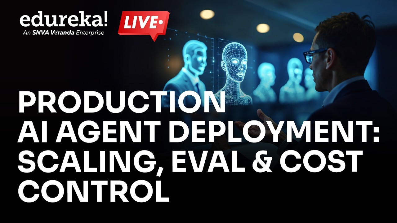 Production AI Agent Deployment | AI Engineering Tutorial | Edureka