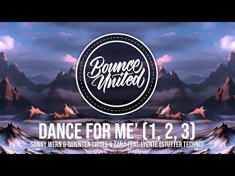Sonny Wern & Quienten Circle & ZANA feat. Lyente - Dance For Me’ (1, 2, 3) [Stutter Techno]