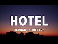 DARDAN amp MONET192 HOTEL Lyrics von Lyr