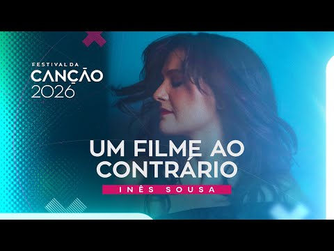 Inês Sousa – Um Filme ao Contrário (Lyric Video) | Festival da Canção 2026