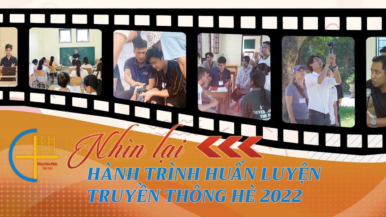 Nhìn lại hành trình huấn luyện truyền thông hè 2022