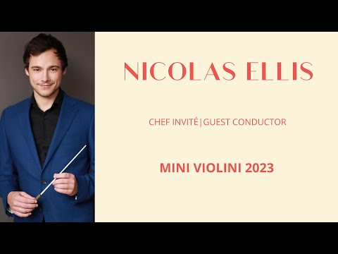 Nicolas Ellis vous invite à Mini Violini 2023! Nicolas Ellis invites you to Mini Violini 2023!