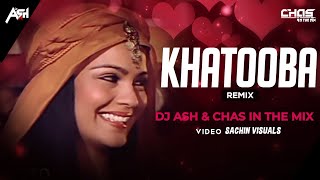 Khatuba (Bouncy Mix) DJ Ash x Chas In The Mix  Ash