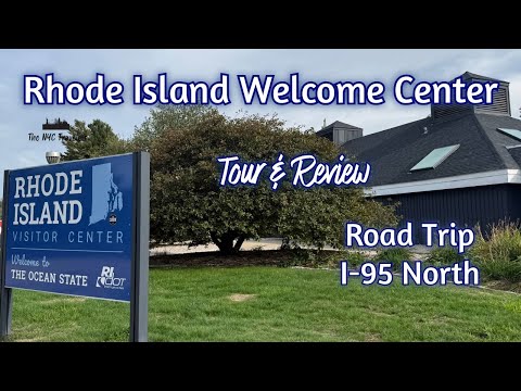 Rhode Island Welcome Center Review: Road Trip I-95 North