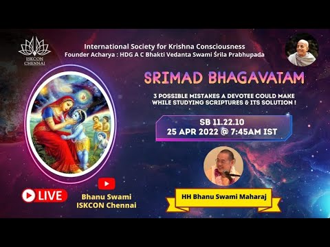 SB_11.22.10 - 3 possible mistakes a devotee could make while studying scriptures & its solution !