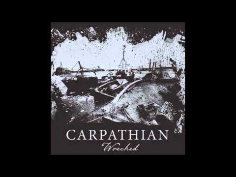 Carpathian - Wrecked