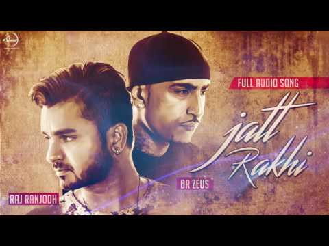 Jatt Raakhi (Full Audio) — watch video