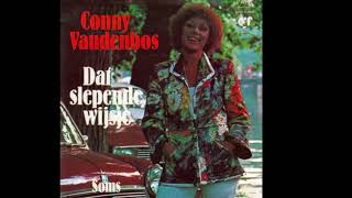 Conny Vandenbos - Dat Slepende Wijsje