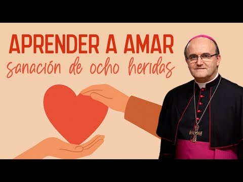 APRENDER A AMAR (Sanación de 8 heridas)