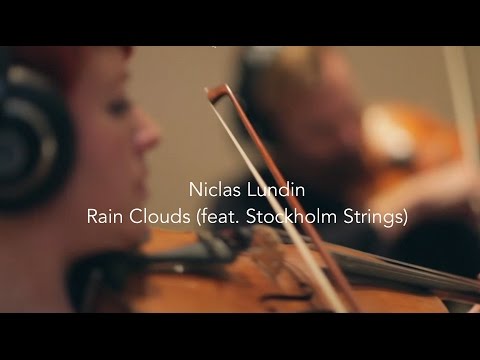 Niclas Lundin - Rain Clouds (feat. Stockholm Strings) Official Lyric Video