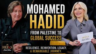 Mohamed Hadid: Losing Everything, Starting Over & Building a Global Legacy |In Heels with Keni Silva