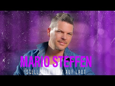 Mario Steffen - Stell dein Herz auf laut (Offizielles Video)