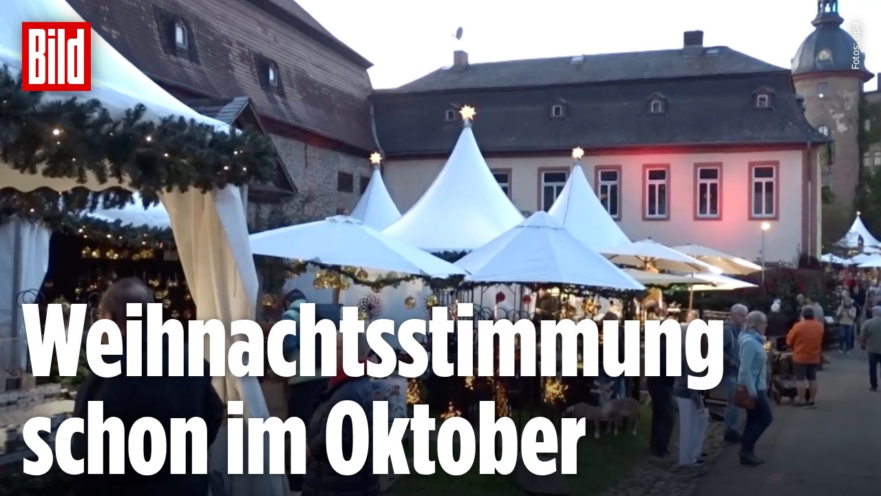 GLÜHWEIN IM OKTOBER: Hessens erster Weihnachtsmarkt öffnet auf Schloss Laubach