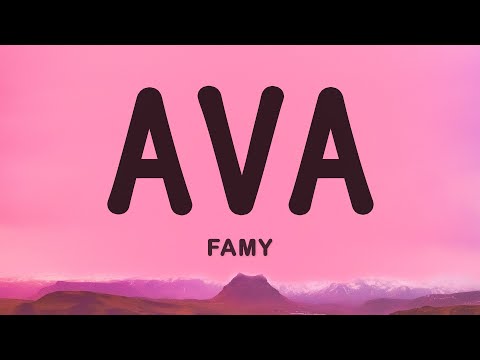 Famy - Ava (Lyrics) - YouTube