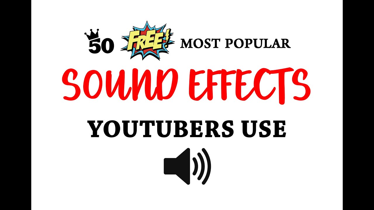 FREE 50 Most Popular FUNNY SOUND EFFECTS for YOUTUBE VIDEOS - NO COPYRIGHT
