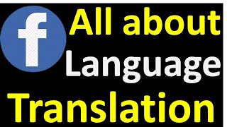Why FB posts get automatically translated? Translation settings in Facebook