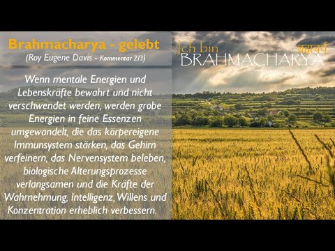 Ich bin Brahmacharya   - 4. YAMA - Kriya Yoga