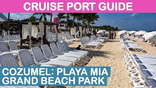 Cozumel, Mexico Cruise Port Guide: Playa Mia Grand Beach Park