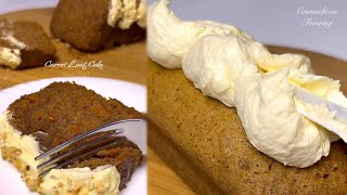 CARROT LOAF CAKE & CREAMCHEESE FROSTING Recipe