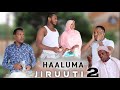 Kutaa 2ffaa HAALUMA JIRUUTI Diraamaa Afaan Oromoo