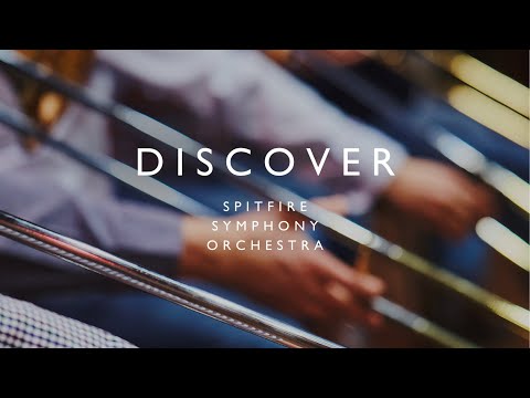 Introducing: Spitfire Symphony Orchestra Discover | Spitfire Audio