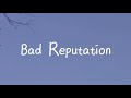 Avril Lavigne - Bad Reputation || Lyrics