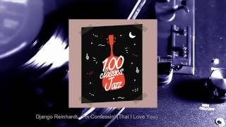 Django Reinhardt - I&#39;m Confessin&#39; (That I Love You)