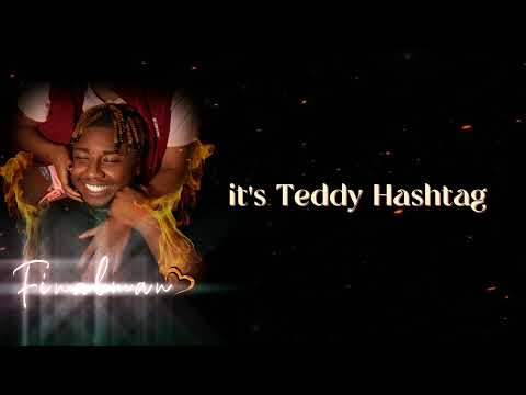 Teddy Hashtag- Finalman (Official Lyrics Video)
