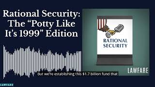 Rational Security: The “Potty Like It’s 1999” Edition