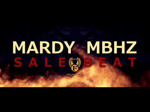 Mardy Mbhz-Sale beat-official video