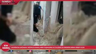 Manisa'da kanal taştı, mahalle sular altında kaldı - Manisa Gündem Hab