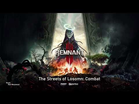 Remnant 2 Original Soundtrack - The Streets of Losomn: Combat
