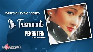 Download lagu Itje Trisnawati - Penantian mp3