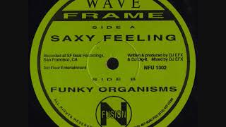 Wave Frame - Funky Organisms