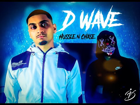 D WAV3 - Hussle n Chase (OFFICIAL MUSIC VIDEO)