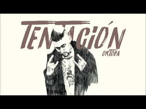 OKTOBA - TENTACION