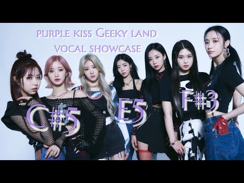 Purple kiss "Geeky land"  vocal showcase (Nerdy-summer rain)