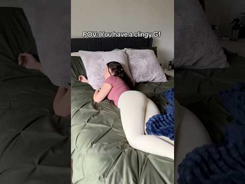 POV You Have A Clingy GF 😅 #shorts