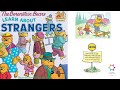 Kids Read Aloud Book The Berenstain Bears Learn About Strangers By Stan Jan Berenstain