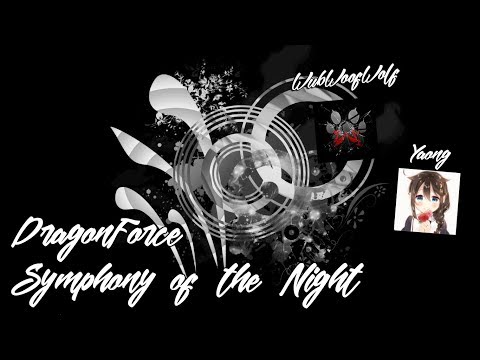 WubWoofWolf vs. Yaong // DragonForce - Symphony of the Night [Legend]