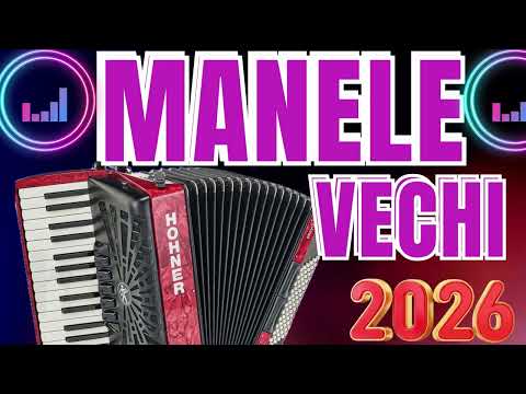Manele Vechi🔴Colaj Muzica de Petrecere🔴2026 - Live - instrumental🔴Acordeon