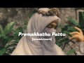 premakkathu pattu [slowed+reverb] slow x. 0