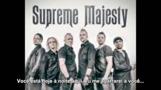 Supreme Majesty - Until The End Of Time (legendado português)