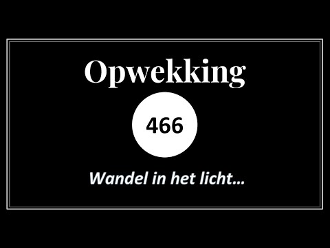 Opwekking 466