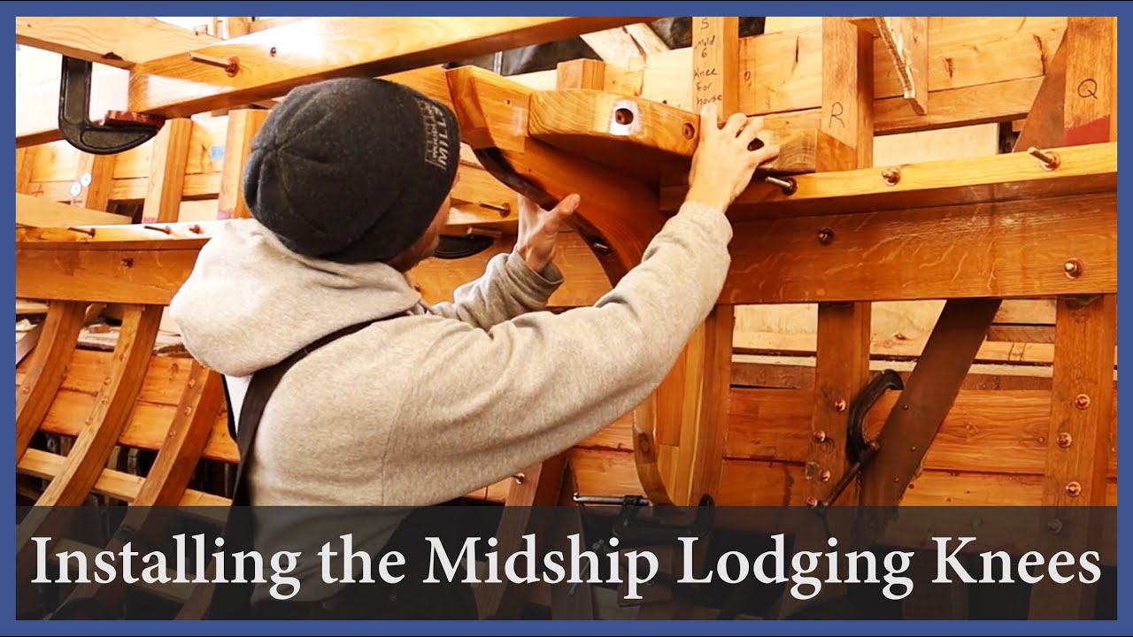 Installing the midship lodging knees - Episode 139 - Acorn to Arabella: Journey of a Wooden Boat