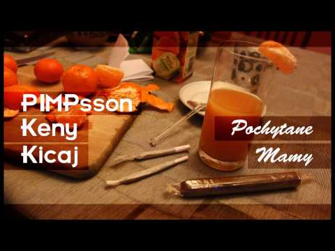 PIMPsson Keny Kicaj - Pochytane Mamy, Prod.PIMPsson