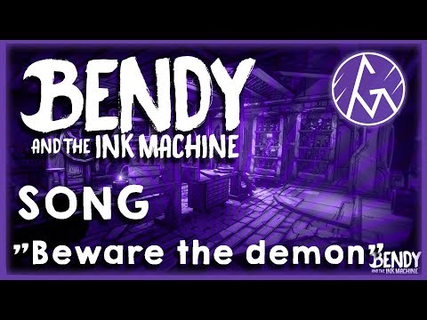 🎶BENDY AND THE INK MACHINE CHAPTER 3 SONG (Beware The Demon) LYRIC VIDEO - GM🎶