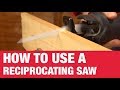 How To Use A Reciprocating Saw - Ace Hardware How To Use A Reciprocating Saw - Ace Hardware