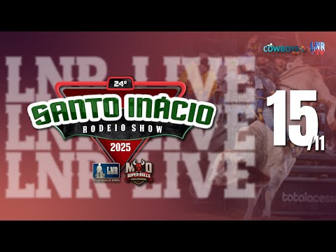 Santo Inácio Rodeio Show - 15/11